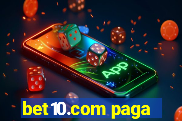 bet10.com paga
